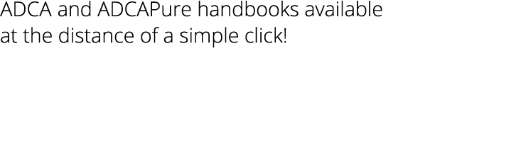 Industrial range and ADCAPure handbooks available at the distance of a simple click  